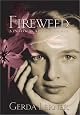 Fireweed: A Political Autobiography (Critical Perspectives on the Past)