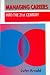 Managing Careers into the 21st Century (Human Resource Management Series)