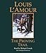 The Proving Trail: A Novel