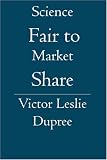 Science Fair to Market Share