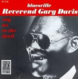 Review Reverend Gary Davis  / Say No to the Devil