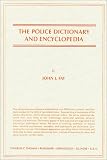 The Police Dictionary & Encyclopedia