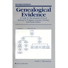 Genealogical Evidence: A Guide to the Standard of Proof Relating to Pedigrees, Ancestry, Heirship and Family History