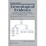 Genealogical Evidence: A Guide to the Standard of Proof Relating to Pedigrees, Ancestry, Heirship and Family History