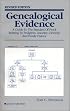 Genealogical Evidence: A Guide to the Standard of Proof Relating to Pedigrees, Ancestry, Heirship and Family History
