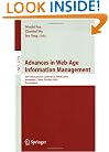 Advances in Web-Age Information Management: 6th International Conference, WAIM 2005, Hangzhou, China, October 11-13, 2005, Proceedings (Lecture Notes ... Applications, incl. Internet/Web, and HCI)