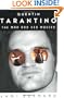 Quentin Tarantino: Man and His Movies, The