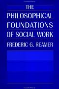 The Philosophical Foundations of Social Work