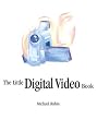 The Little Digital Video Book (Little Book)