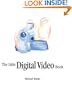 The Little Digital Video Book