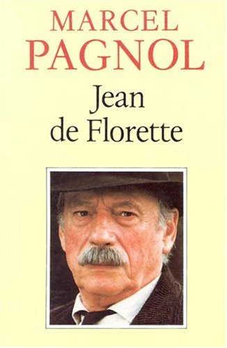 L'Eau des Collines, tome 1 : Jean de Florette