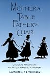 Mother's Table, Father's Chair: Cultural Narratives of Basque American Women