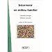 Intervenir en milieu familial