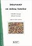 Intervenir en milieu familial