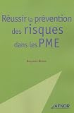 Revue AFNOR  / Réussir la prévention des risques dans les PME