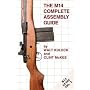 The M14 Complete Assembly Guide
