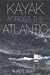 Kayak Across the Atlantic