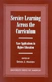 Service Learning Across the Curriculum