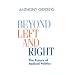 Beyond Left and Right: The Future of Radical Politics