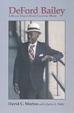 Used : Deford Bailey: A Black Star in Ealry Country Music