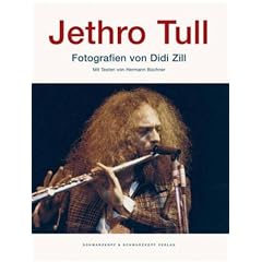 Jethro Tull. Die legend�re Band in Fotografien von 1969 bis 1984: Photographs by Didd Zill