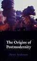 The Origins of Postmodernity