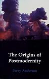 The Origins of Postmodernity