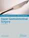 Book Upper Gastrointestinal Surgery (A Companion to Specialist Surgical Practice)