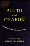 Pluto and Charon: Ice Worlds on the Ragged Edge of the Solar System