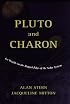 Pluto and Charon: Ice Worlds on the Ragged Edge of the Solar System