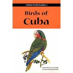 Birds of Cuba (Helm Field Guides)