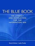 The Blue Book on Information Age Inquiry, Instruction and Literacy