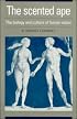 The Scented Ape: The Biology and Culture of Human Odour