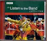 ｜The Listen to the Band Collection: Quick March
