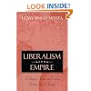 Liberalism and Empire: A Study in Nineteenth-Century British Liberal Thought