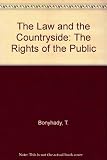 The law of the countryside : the rights of the public