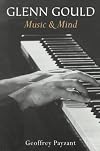Glenn Gould: Music and Mind