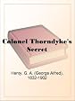 Colonel Thorndyke's Secret