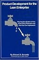 Product Development for the Lean Enterprise: Why Toyota's System Is Four Times More Productive and How You Can Implement It