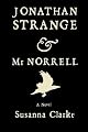 Jonathan Strange & Mr. Norrell: A Novel