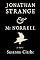 Jonathan Strange & Mr. Norrell: A Novel