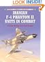 Combat Aircraft 37: Iranian F-4 Phantom II Units in Combat