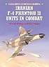 Combat Aircraft 37: Iranian F-4 Phantom II Units in Combat