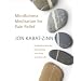Mindfulness Meditation for Pain Relief