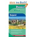 Michelin Der Gr�ne Reisef�hrer: Burgund
