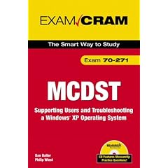 MCDST 70-271 Exam Cram 2: Supporting Users & Troubleshooting a Windows XP Operating System