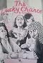 The Lucky Chance (Royal Court Writers)
