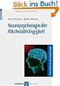 Neuropsychologie der Alkoholabh�ngigkeit