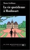 La vie quotidienne à Moulinsart