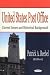 Book United States Post Office: Current Issues and Historical Background
